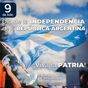 9 de Julio - Día de la Independencia